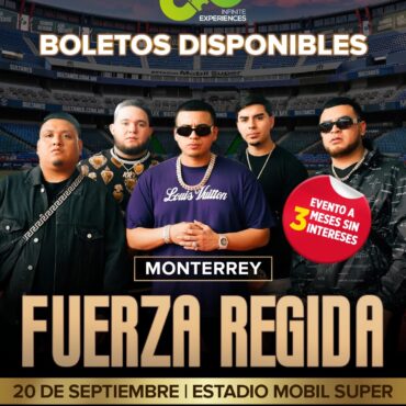FUERZA REGIDA Monterrey